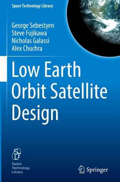 Low Earth Orbit Satellite Design - Sebestyen, George;Fujikawa, Steve;Galassi, Nicholas