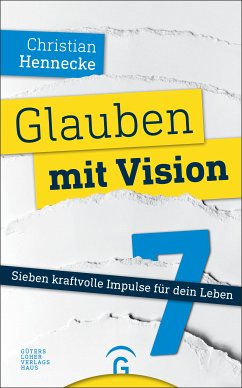 Glauben mit Vision - (eBook, ePUB) - Hennecke, Christian