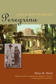Peregrina: Love and Death in Mexico Peregrina: Love and Death in Mexico