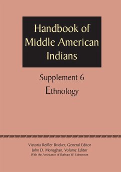 Supplement to the Handbook of Middle American Indians, Volume 6: Ethnology - Edmonson, Barbara W.