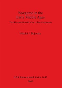 Novgorod in the Early Middle Ages - Dejevsky, Nikolai J.