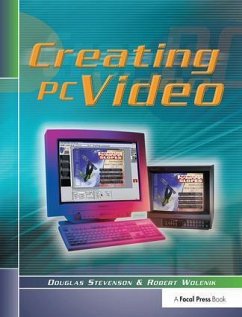Creating PC Video - Stevenson, Douglas; Wolenik, Robert