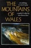 The Mountains of Wales: An Anthology in Verse and Prose