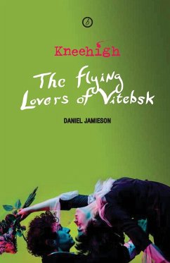 The Flying Lovers of Vitebsk - Jamieson, Daniel