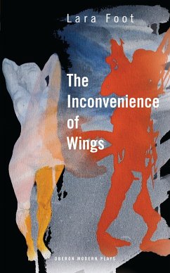 The Inconvenience of Wings - Foot, Lara