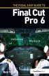 The Focal Easy Guide to Final Cut Pro 6 - Bild 1