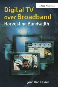 Digital TV Over Broadband - Tassel, Joan van