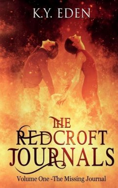 The Redcroft Journals - Eden, K Y