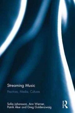 Streaming Music - Johansson, Sofia;Werner, Ann;Åker, Patrik