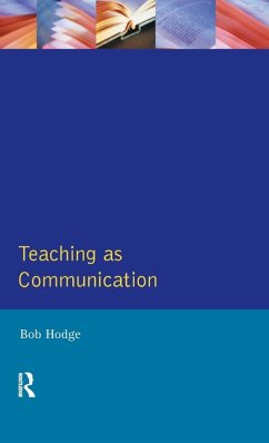 Teaching as Communication - Hodge, Robert