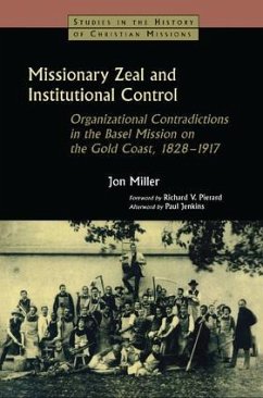 Missionary Zeal and Institutional Control - Miller, Jon