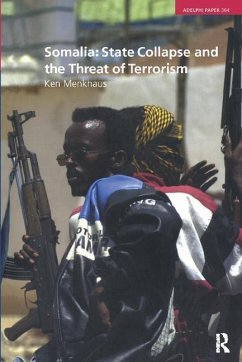 Somalia: State Collapse and the Threat of Terrorism - Menkhaus, Ken