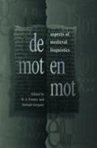 de Mot En Mot: Aspects of Medieval Linguistics: Essays in Honour of William Rothwell