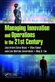 Managing Innovation and Operations in the 21st Century