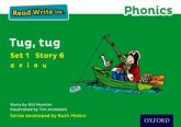 Read Write Inc. Phonics: Tug, Tug (Green Set 1 Storybook 6)