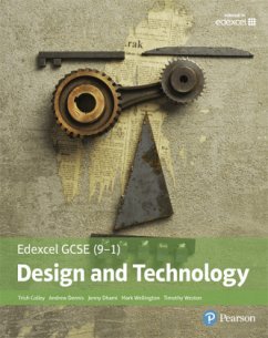 Edexcel GCSE (9-1) Design and Technology Student Book - Weston, Tim;Dhami, Jenny;Colley, Trish