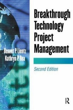 Breakthrough Technology Project Management - Lientz, Bennet;Rea, Kathryn