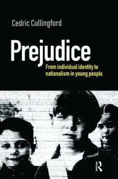 Prejudice - Cullingford, Cedric (Professor of Educat