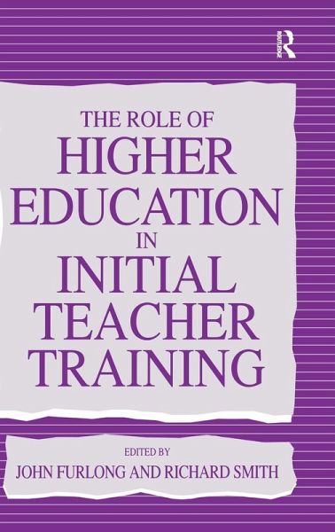 The Role of Higher Education in Initial Teacher Training