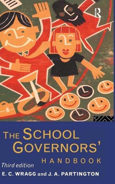 The School Governors' Handbook The School Governors' Handbook