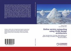 Online service computing using VLAN design architecture - Okafor, Anthony