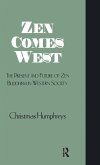 Zen Comes West Zen Comes West