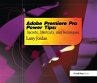 Adobe Premiere Pro Power Tips - Bild 1