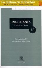 Cover Miscellanea aqualatensia : recerques sobre la comarca de l'Anoia