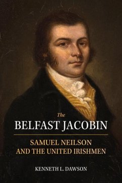 The Belfast Jacobin - Dawson, Kenneth L