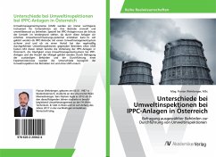 Unterschiede bei Umweltinspektionen bei IPPC-Anlagen in Österreich - Wehrberger, Florian