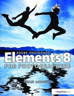 Adobe Photoshop Elements 8 for Photographers - Andrews, Philip