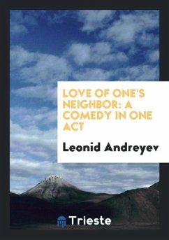 Love of One's Neighbor - Andreyev, Leonid