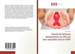 Parole de femmes séropositives au VIH sur leur sexualité avec le TASP - Foucoin, Jane