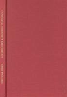 Capitalism, Community and Conflict: The South Wales Coalfield 1898-1947 - Williams, Chris