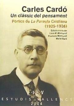 Carles Cardó, un clàssic del pensament - Martí i Baiget, Maria; Moncunill i Cirac, Lluís; Moncunill i Martí, Fructuós