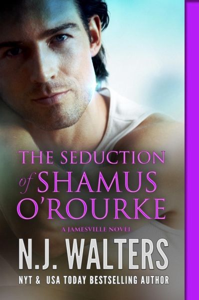 The Seduction of Shamus O'Rourke (eBook, ePUB)