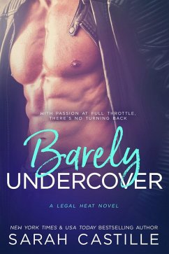 Barely Undercover (Legal Heat, #2) (eBook, ePUB) - Castille, Sarah
