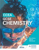 CCEA GCSE Chemistry (eBook, ePUB) CCEA GCSE Chemistry (eBook, ePUB)