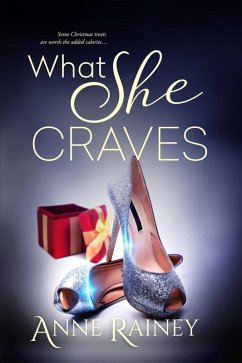 What She Craves (eBook, ePUB) - Rainey, Anne