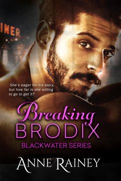 Breaking Brodix (eBook, ePUB) - Rainey, Anne