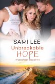 Unbreakable Hope (eBook, ePUB)