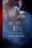 Fall Into Me (eBook, ePUB)