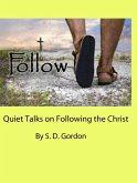 Quiet Talks on Following the Christ (eBook, ePUB)