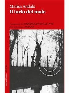 Il tarlo del male (eBook, ePUB) - Andalò, Marisa