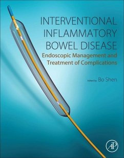Interventional Inflammatory Bowel Disease: Endoscopic Management and Treatment of Complications - Shen, Bo