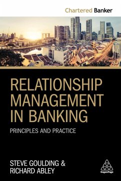 Relationship Management in Banking - Goulding, Steve;Abley, Richard