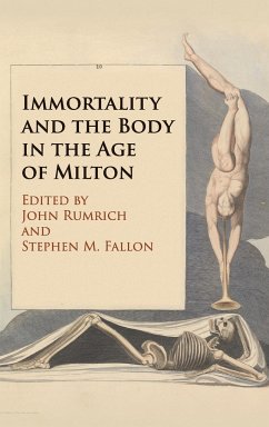 Immortality and the Body in the Age of Milton