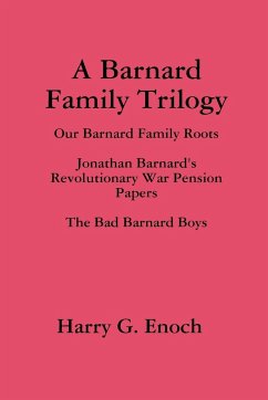 A Barnard Family Trilogy - Enoch, Harry G.