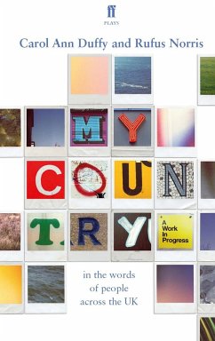 My Country; a work in progress - Duffy, Carol Ann; Norris, Rufus