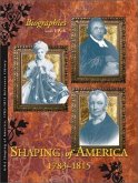 Shaping of America 1783-1815 Reference Library: Biographies, 2 Volume Set